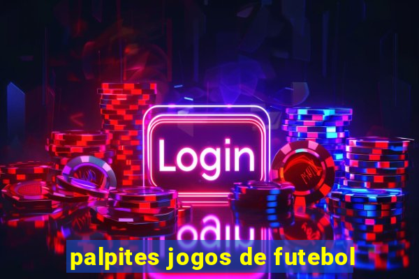 palpites jogos de futebol